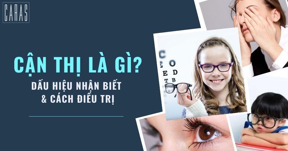 Tật cận thị là gì? Nguyên nhân và cách điều trị cận thị phổ biến