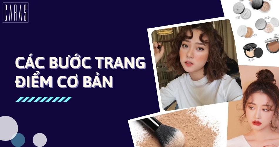 Update Bộ Trang điểm Cơ Bản Gồm Những Gi Caras Lens